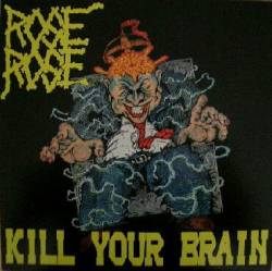Kill Your Brain